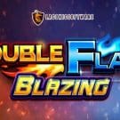 Double Flame Slot