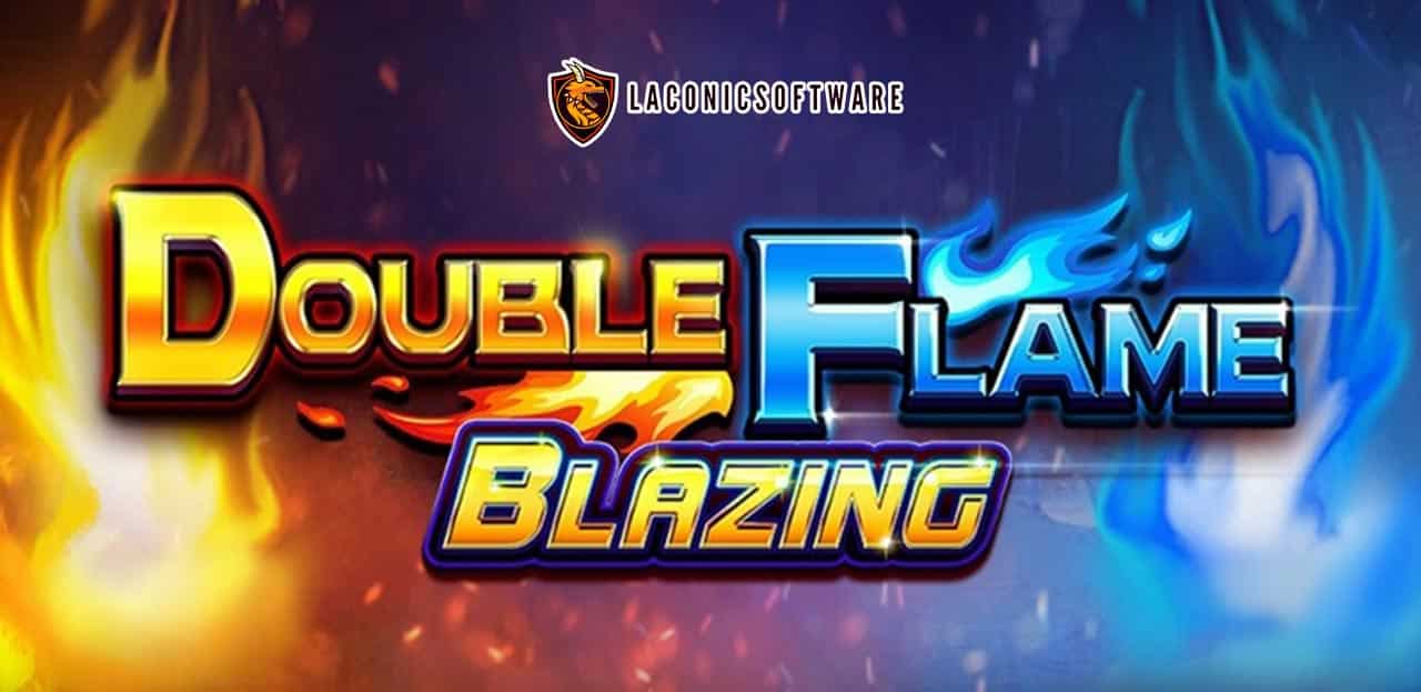 Double Flame Slot